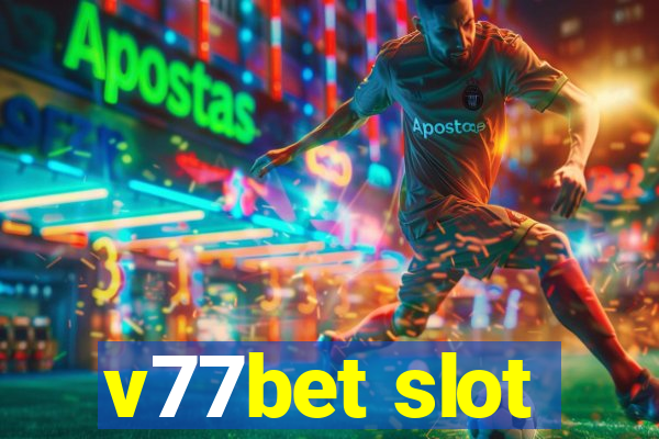 v77bet slot